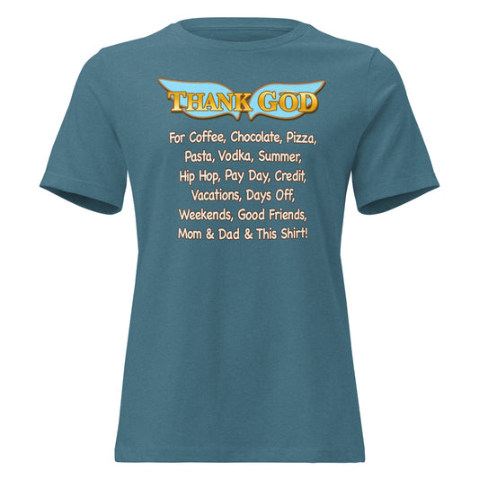 Thank God List on Women's Relaxed T-Shirt (free shipping)